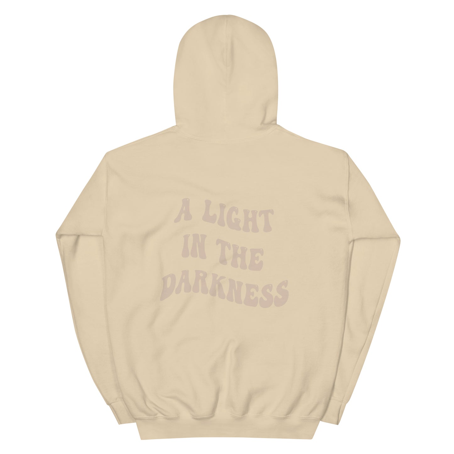 A LIGHT IN THE DARKNESS HOODIE