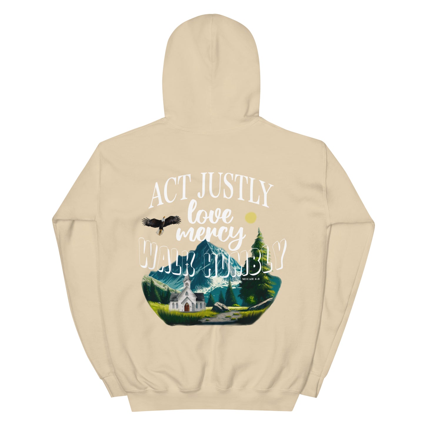 ACT JUSTLY LOVE MERCY WALK HUMBLY HOODIE