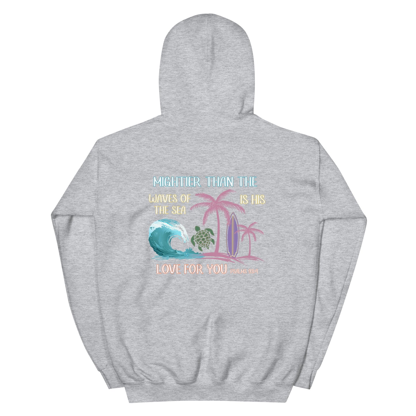 MIGHTIER THAN THE WAVES HOODIE