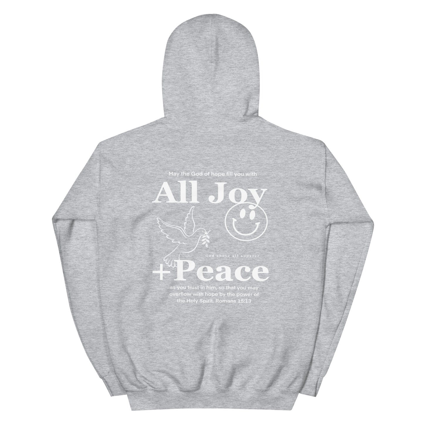 ALL JOY + PEACE HOODIE