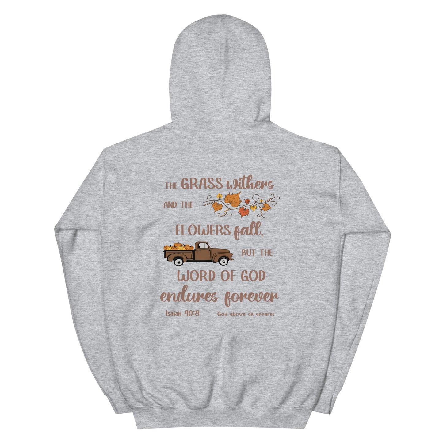 ISAIAH 40:8 FALL HOODIE