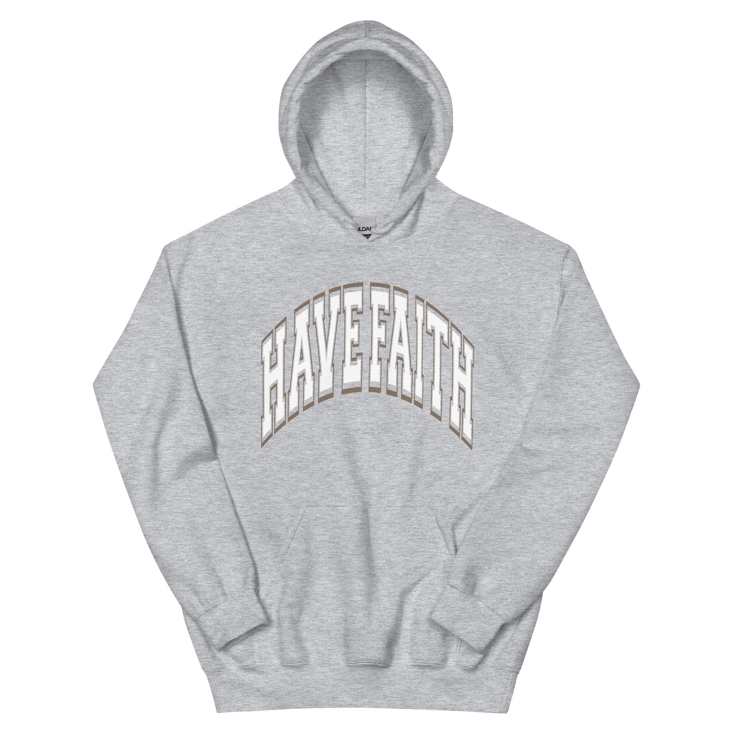 HAVE FAITH HOODIE