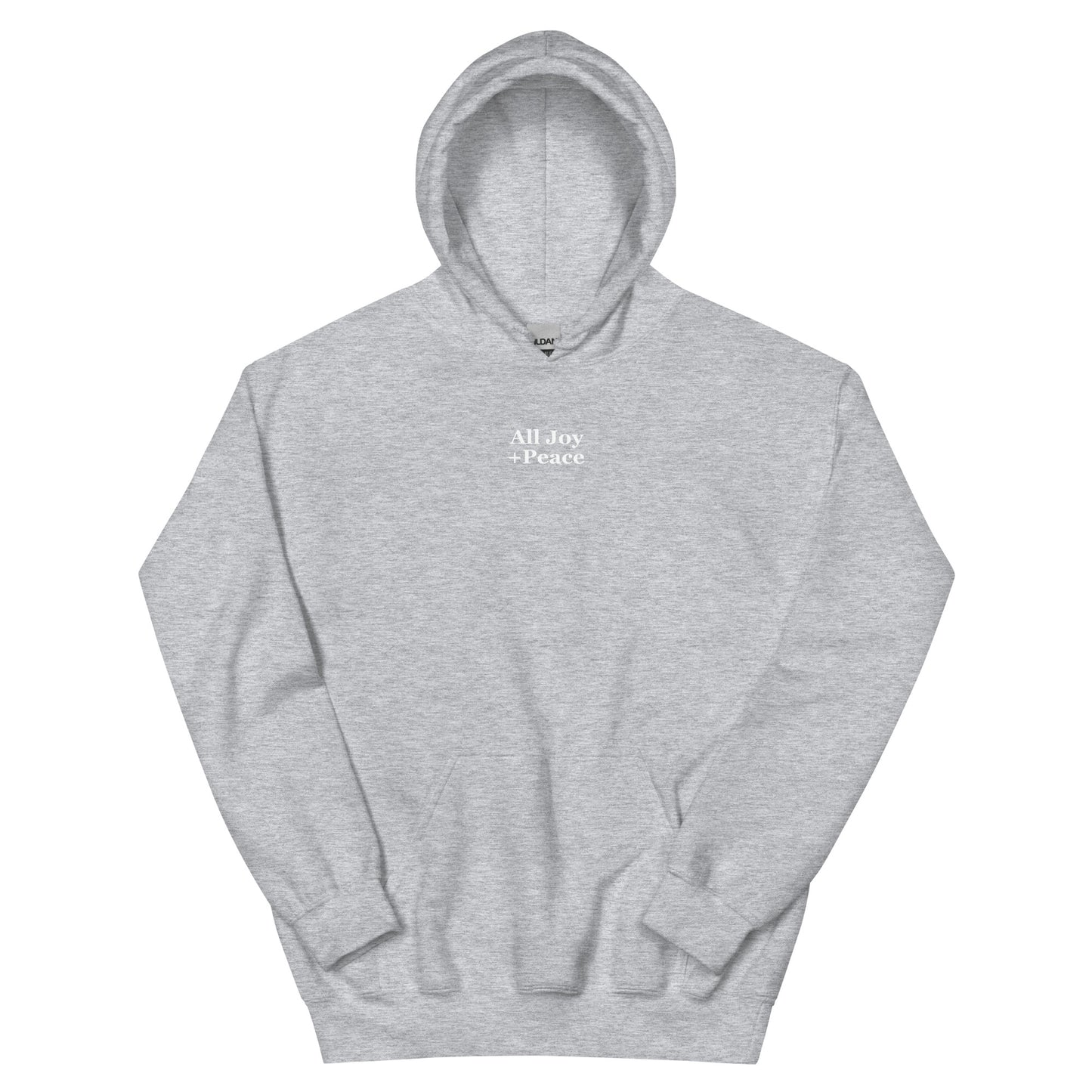 ALL JOY + PEACE HOODIE