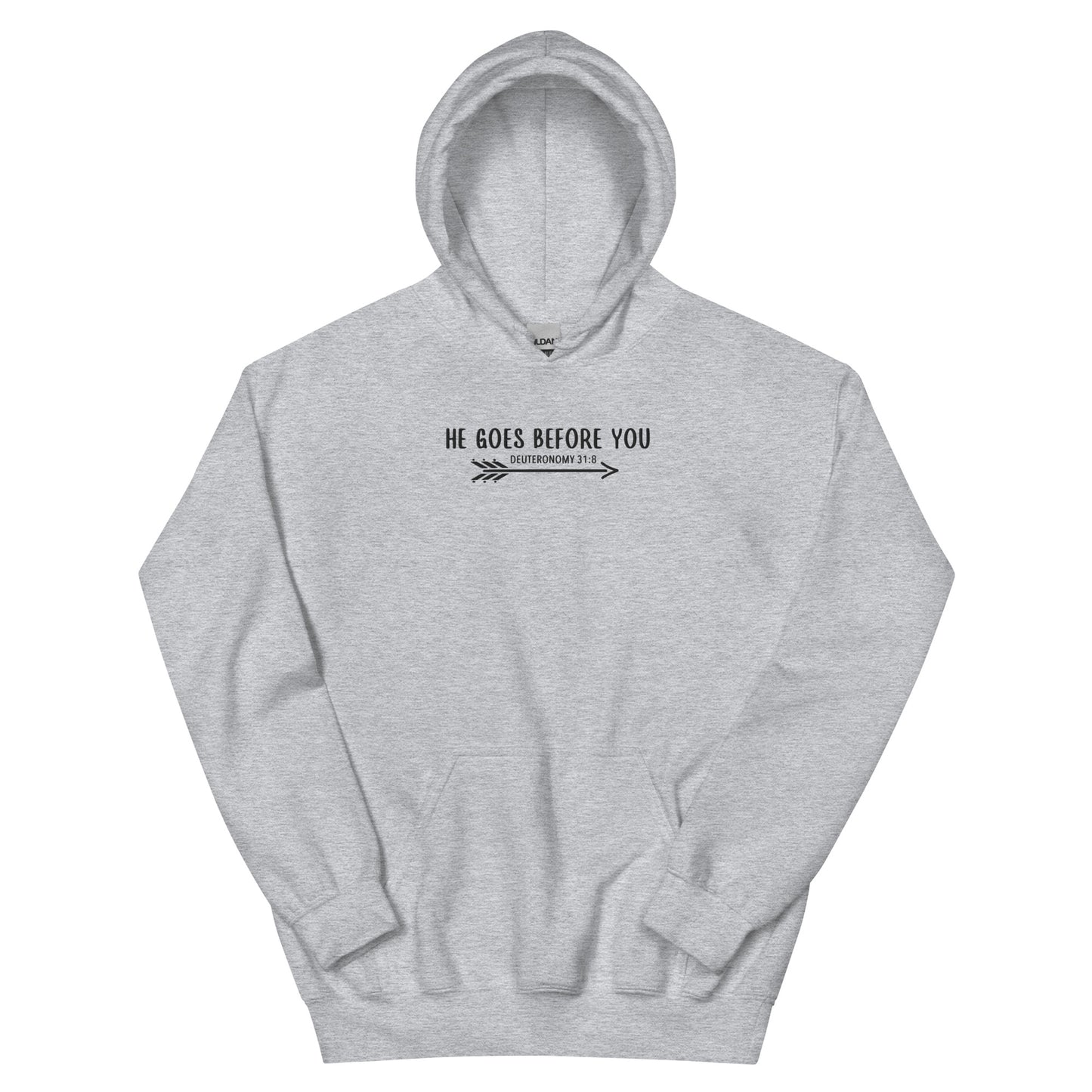 HE GOES BEFORE YOU HOODIE (EMBROIDERED)