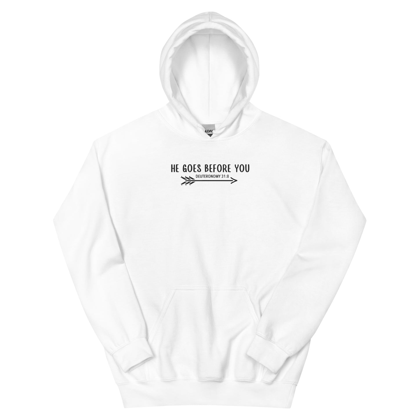 HE GOES BEFORE YOU HOODIE (EMBROIDERED)