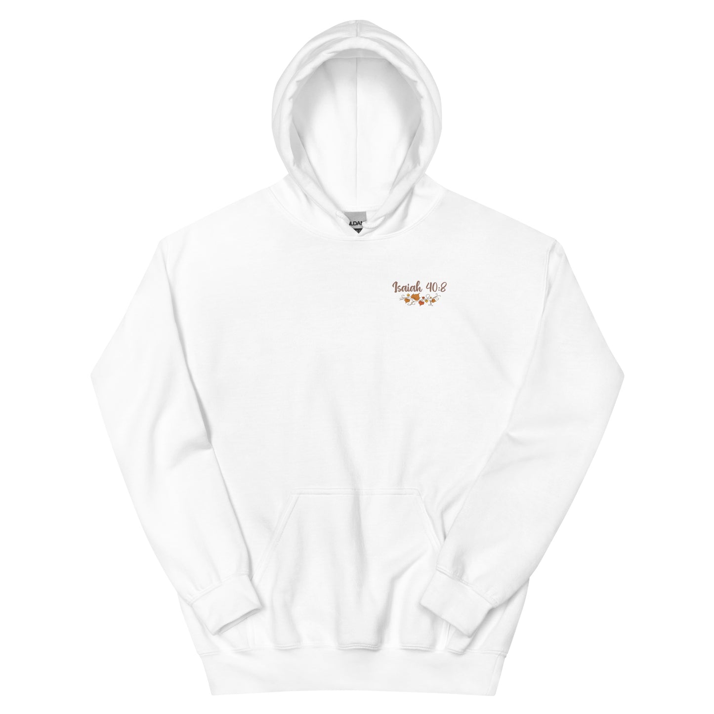 ISAIAH 40:8 FALL HOODIE