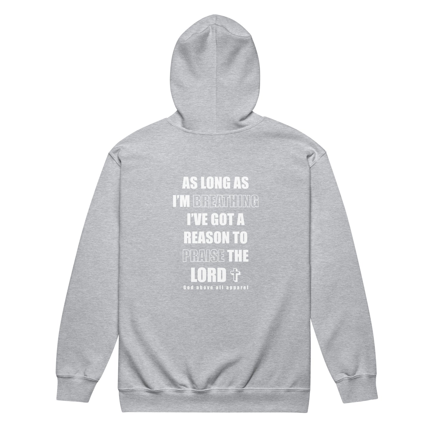 PRAISE GOD ZIP HOODIE