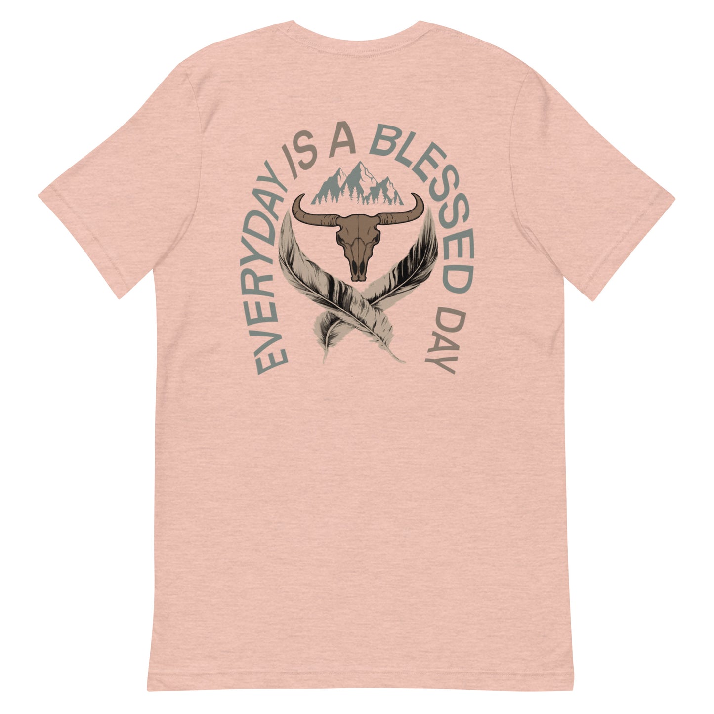 EVERYDAY IS A BLESSED DAY LIGHTWEIGHT TEE