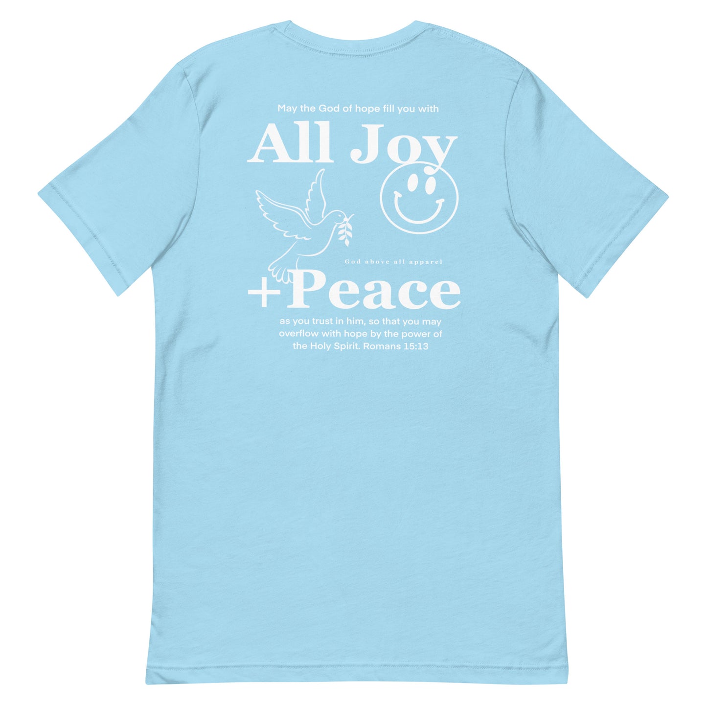 ALL JOY + PEACE LIGHTWEIGHT TEE