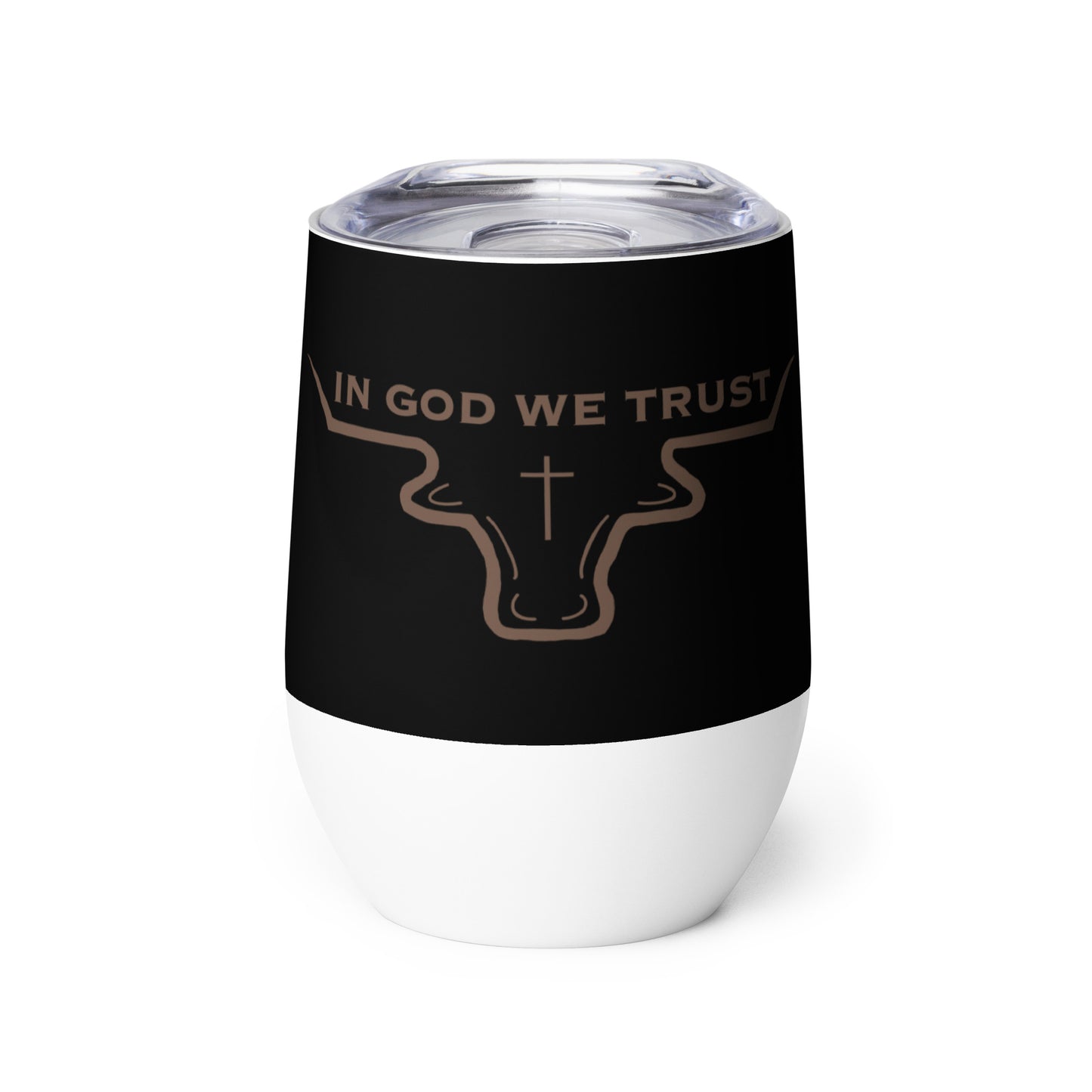 IN GOD WE TRUST DRINK TUMBLER