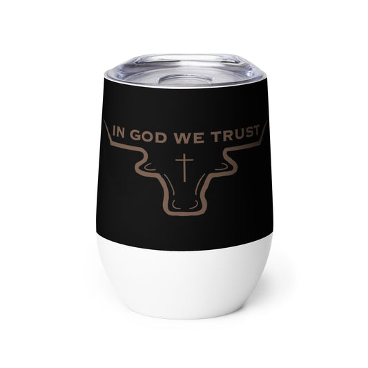 IN GOD WE TRUST DRINK TUMBLER