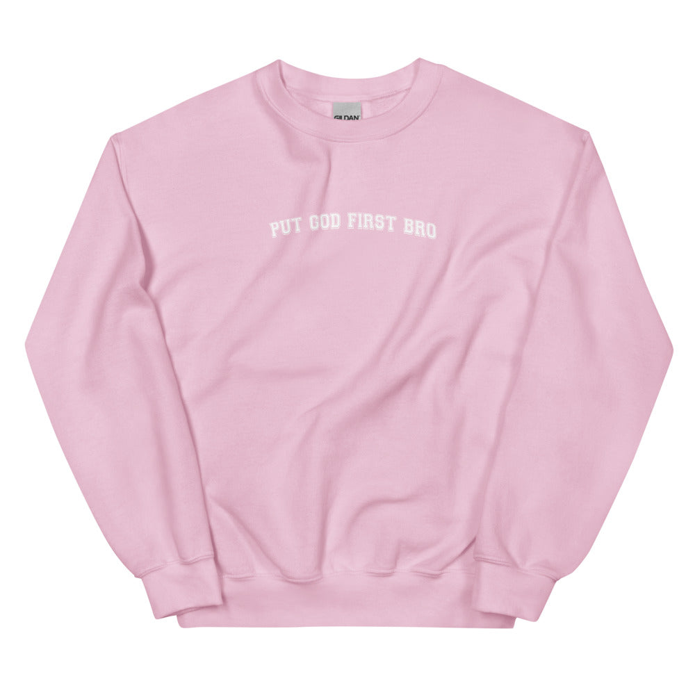 PUT GOD FIRST BRO CREWNECK