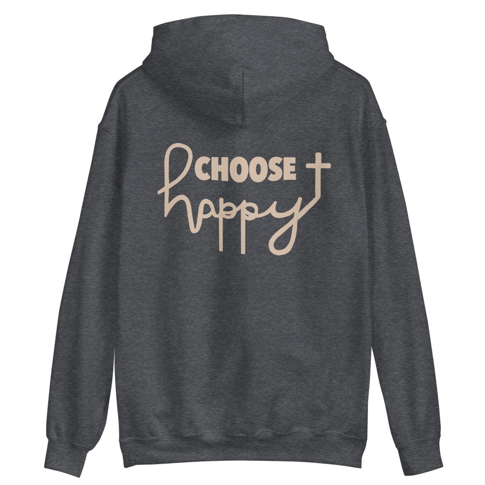 CHOOSE HAPPY HOODIE