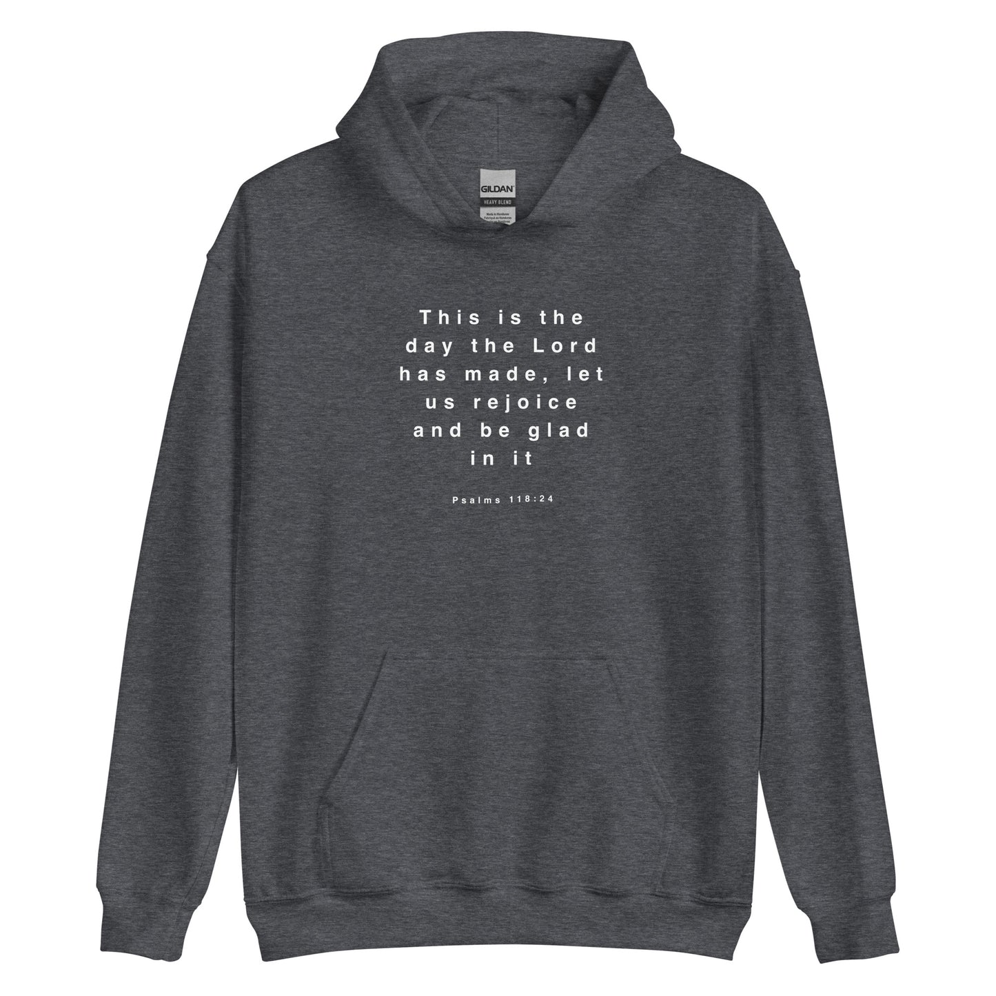 PSALMS 118:24 HOODIE