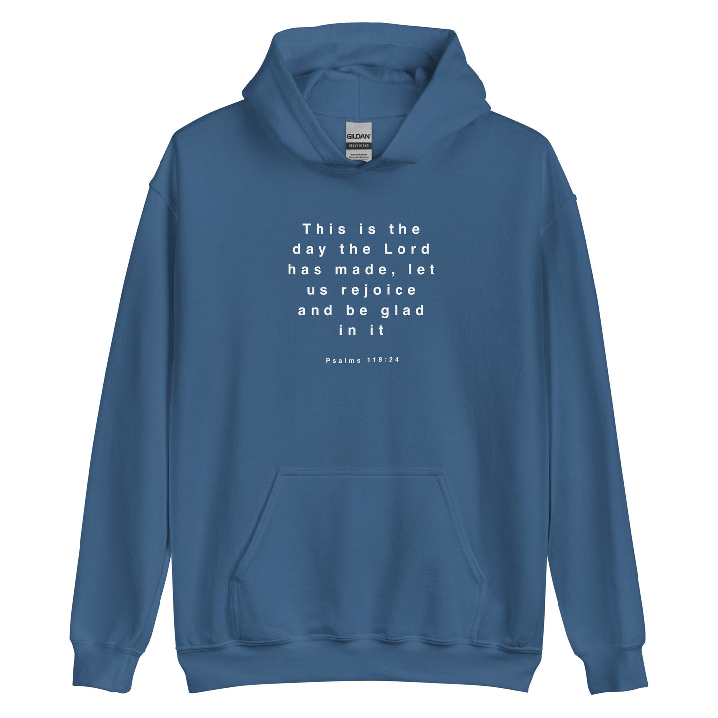 PSALMS 118:24 HOODIE