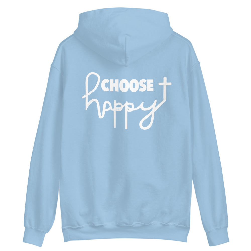 CHOOSE HAPPY HOODIE