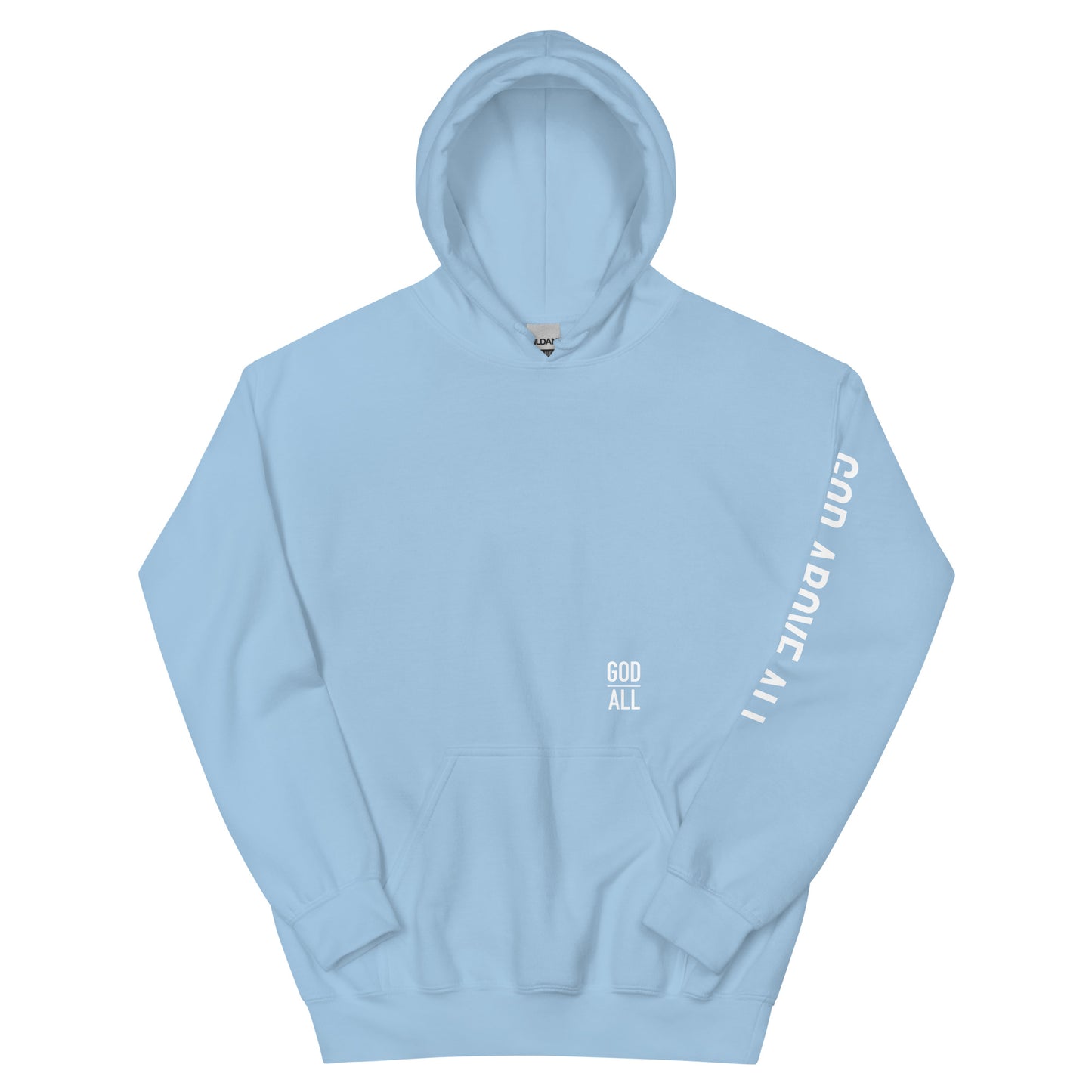 GOD ABOVE ALL HOODIE