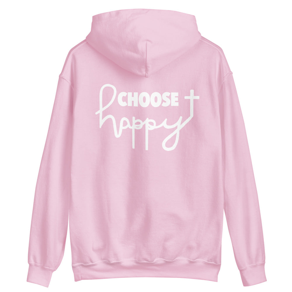 CHOOSE HAPPY HOODIE