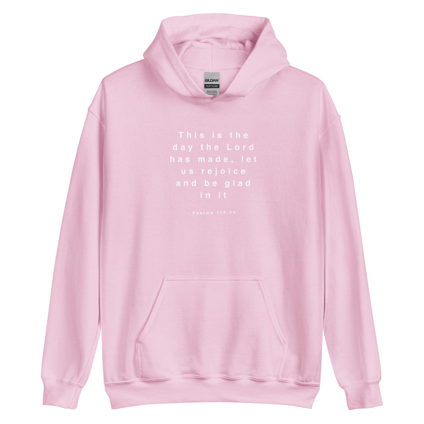 PSALMS 118:24 HOODIE