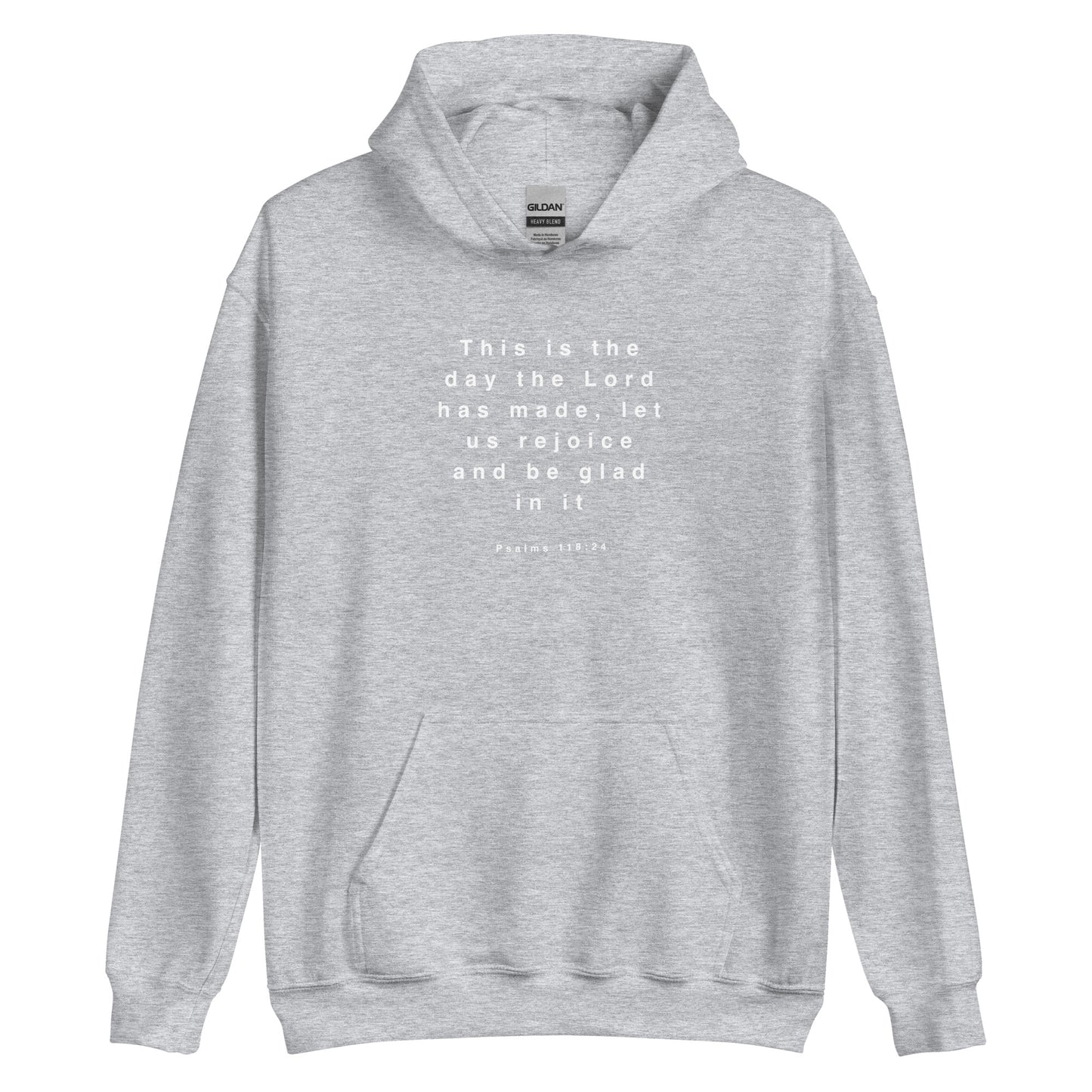 PSALMS 118:24 HOODIE